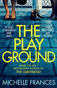 The Playground by Michelle Francis.