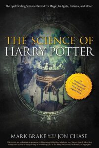 The Science of Harry Potter by Mark Brake