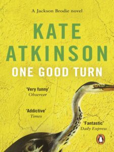 Kate Atkinson One Good Turn