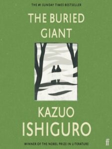 Buried Giant by Kazuo Ishiguro