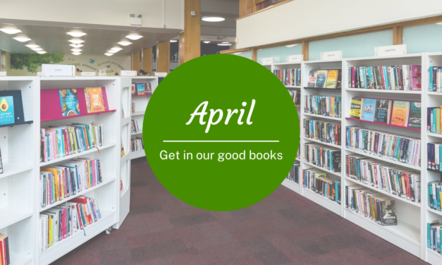 Background are library shelves. Forefront is a green circle with 'April - Get in Our Good Books'