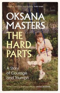 The Hard Parts: A Story of Courage and Triumph book cover