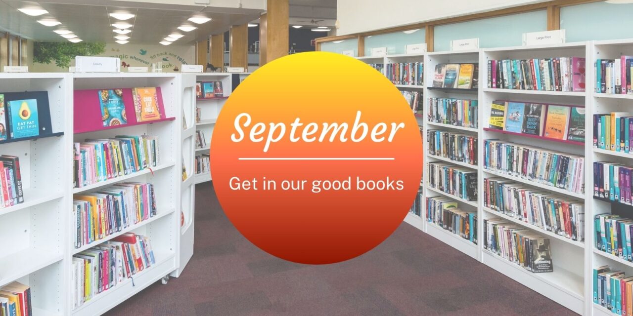 'September - Get in our good books'