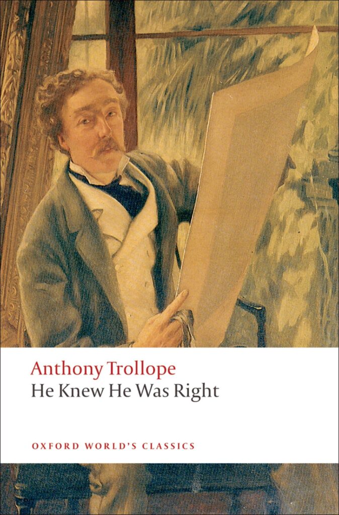 He Knew He Was Right Anthony Trollope