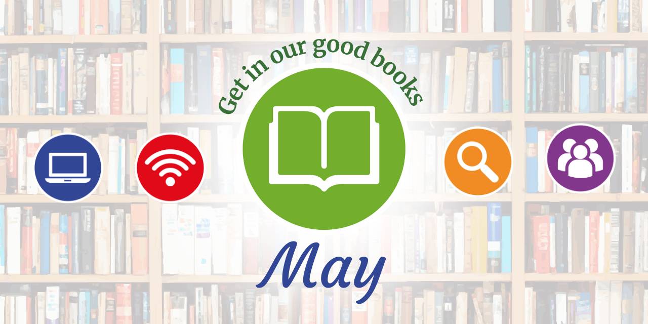 Get in our good books this May