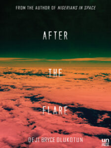 After the Flare / Deji Bryce Olukotun