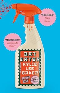 Bat eater / Kylie Lee Baker