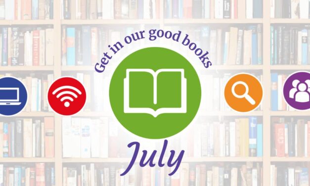 image of books with library symbols on top. text reads get in our good books July
