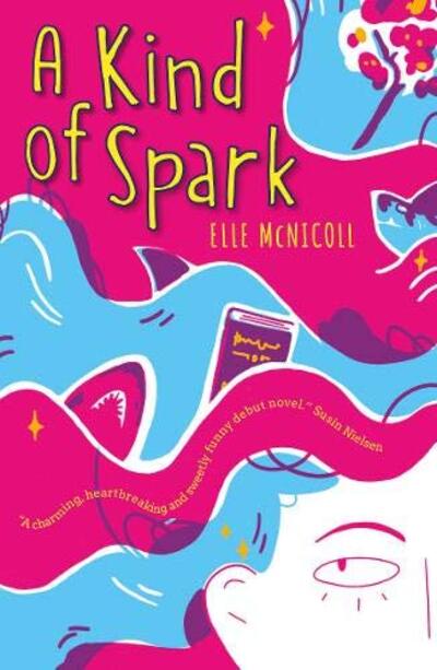 Book cover of A Kind of Spark by Elle McNicoll